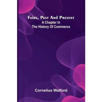 Fairs, Past And Present