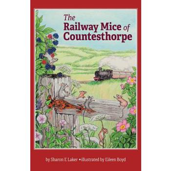 The Railway Mice of Countesthorpe
