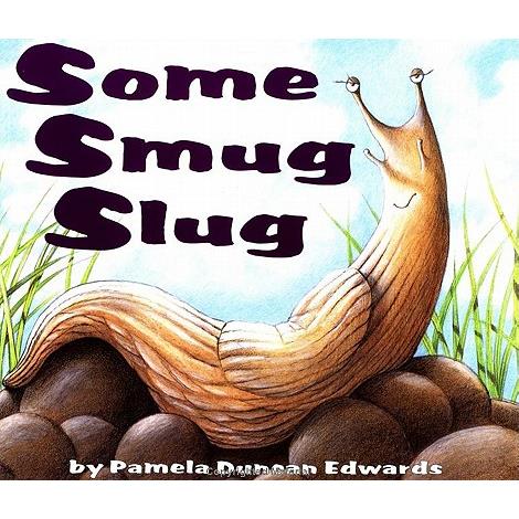 Some Smug Slug