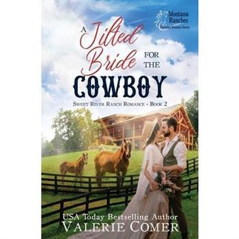 A Jilted Bride for the Cowboy