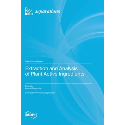 Extraction and Analysis of Plant Active Ingredients
