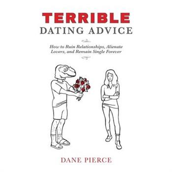 Terrible Dating Advice