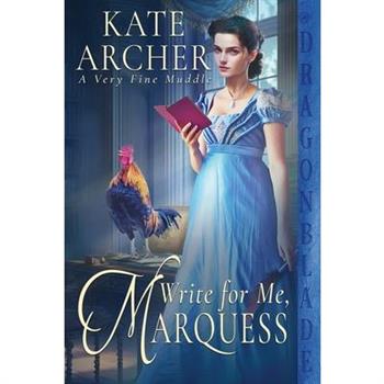 Write For Me, Marquess