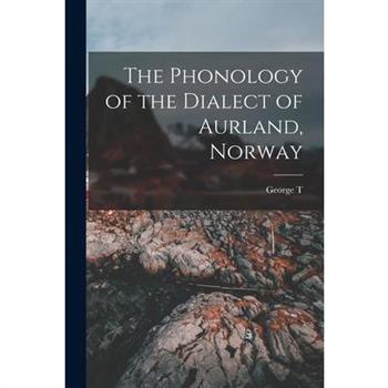 The Phonology of the Dialect of Aurland, Norway