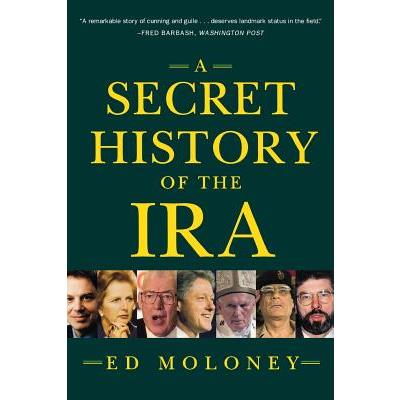 Secret History of the IRA