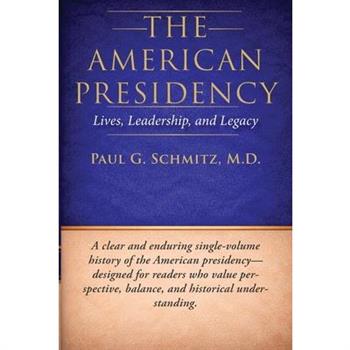 The American Presidency