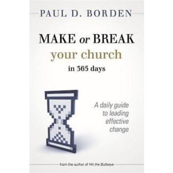 Make or Break Your Church in 365 Days