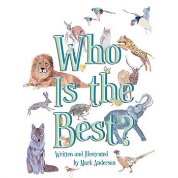 Who Is the Best? Who Is the Best?