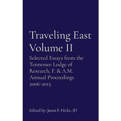 Traveling East Volume II