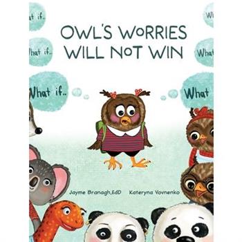 Owl's Worries Will Not Win