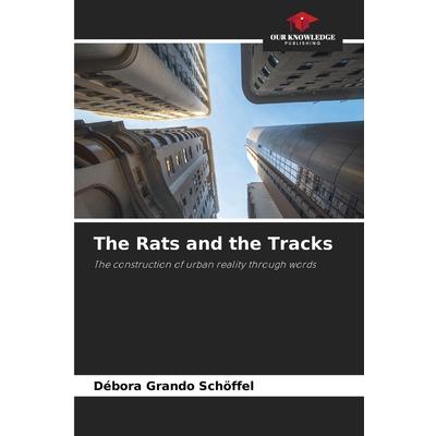 The Rats and the Tracks