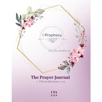 I Prophesy, Jesus Loves You