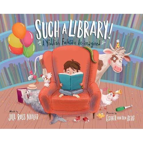 Such a Library!A Yiddish Folktale Re-Imagined