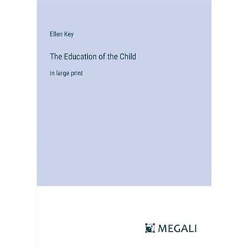 The Education of the Child