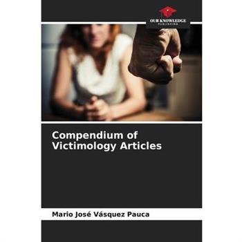 Compendium of Victimology Articles