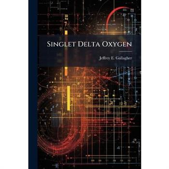 Singlet Delta Oxygen