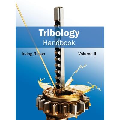 Tribology Handbook: Volume II