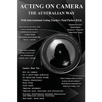 Acting On Camera The Australian Way