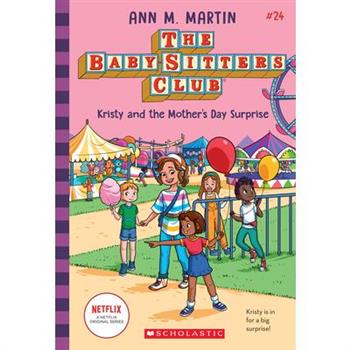 Kristy and the Mother’s Day Surprise (the Baby-Sitters Club, 24)