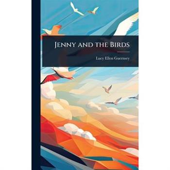 Jenny and the Birds