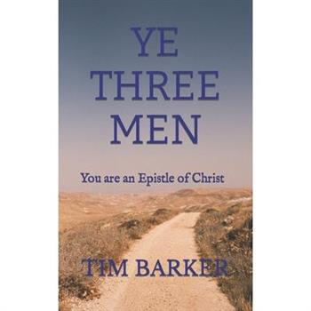 Ye Three Men