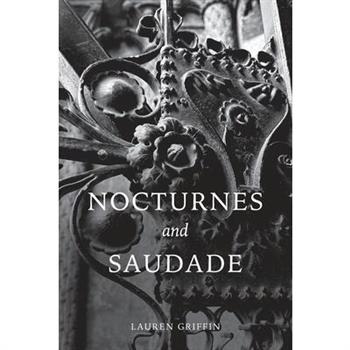 Nocturnes and Saudade