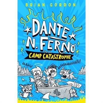 Dante N. Ferno: Camp Catastrophe