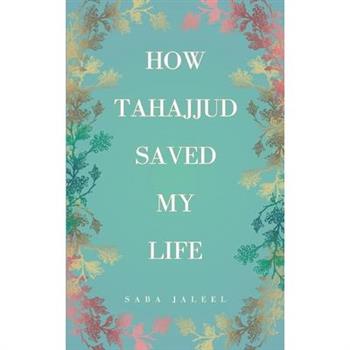 How Tahajjud Saved My Life
