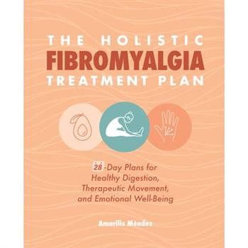 The Holistic Fibromyalgia Treatment Plan