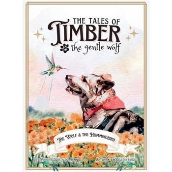 The Wolf and the Hummingbird