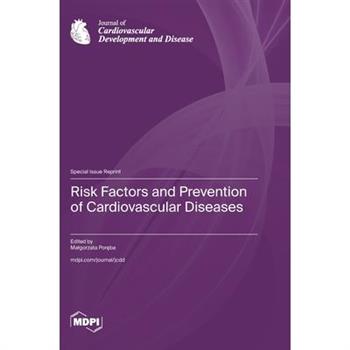 Risk Factors and Prevention of Cardiovascular Diseases