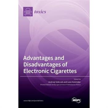 Advantages and Disadvantages of Electronic Cigarettes