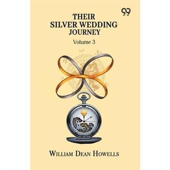Their Silver Wedding Journey Volume 3