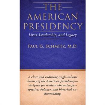 The American Presidency