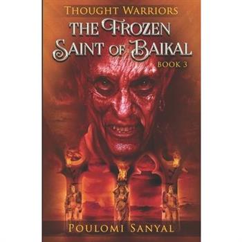 The Frozen Saint of Baikal