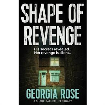 Shape of Revenge (A Shade Darker Book 2)