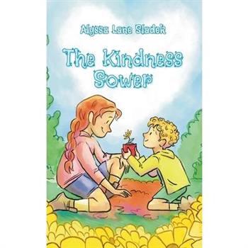 The Kindness Sower