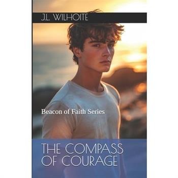 The Compass of Courage