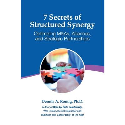 7 Secrets of Structured Synergy
