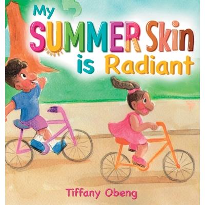 My Summer Skin is Radiant