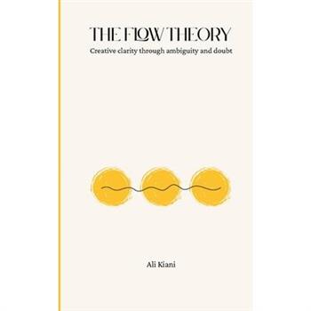 The Flow Theory