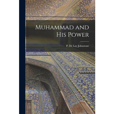 Muhammad and his Power