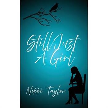 Still Just A Girl