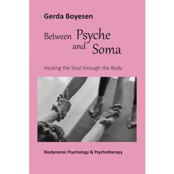 Between Psyche and Soma