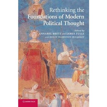 Rethinking the Foundations of Modern Political Thought