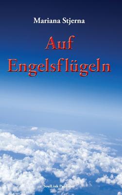 Auf Engelsfl羹geln