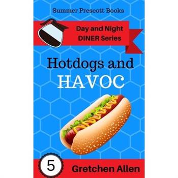 Hotdogs and Havoc