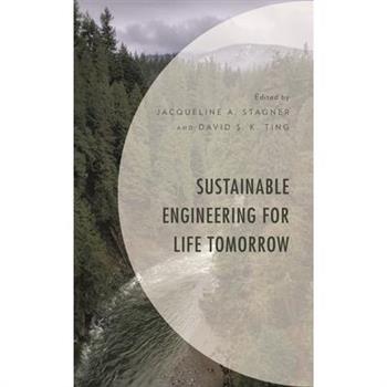 Sustainable Engineering for Life Tomorrow