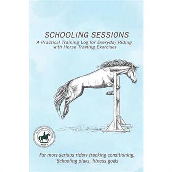 A Practical Training Log for Everyday Riding with Horse Training Exercises