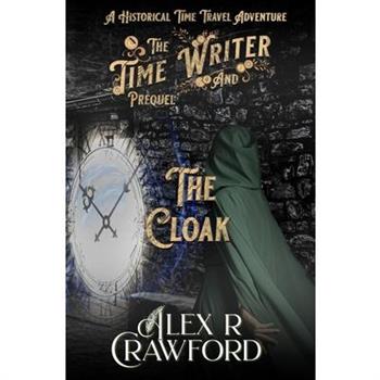 The Time Writer and The Cloak